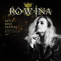 Watch What Happens_Rowina Casey,Michel Legrand,Norman Gimbel