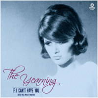 If I Can't Have You_The Yearning