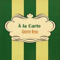 Et Dis Donc René_Ginette Reno