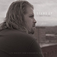 Stand up_Roy Fields