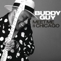 Meet Me in Chicago_Buddy Guy