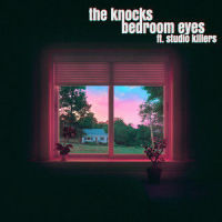 Bedroom Eyes(feat. Studio Killers)_The Knocks,Studio Killers