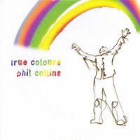 True Colours (rehersal)_Phil Collins