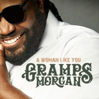 A Woman Like You_Gramps Morgan,Johnny Reid,Brent Maher