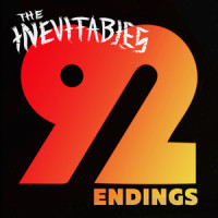 92 Endings (feat Drives the Common Man)_The Inevitables,Drives the Common Man,Alex Stern,Obi Fernandez,Vincent Fiorello