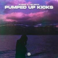 Pumped Up Kicks_Kysigo,Tim Moyo,Mark Foster