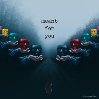 Meant for You_Fearless Soul