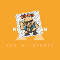 KILLER KHAN_The Miceteeth