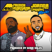 Joanna (Drogba)_Afro B,French Montana