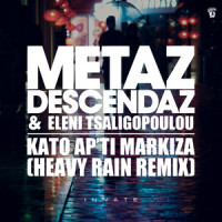 Kato Ap'Ti Markiza_Metaz Descendaz,Eleni Tsaligopoulou