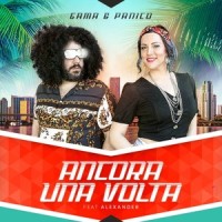 Ancora una volta_Gama,Panico,Alexander