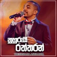 Nuhurui Raththaran_Theekshana Anuradha