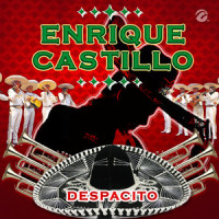 Despacito_Enrique Castillo,José Alfredo Jiménez