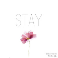 Stay_Manu Pereyra,Marianne