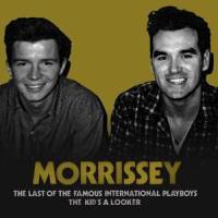 The Kid's a Looker_Morrissey