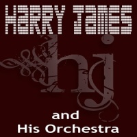 Music Makers_Harry James And His Orchestra
