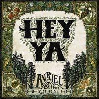 Hey Ya_Avriel & the Sequoias