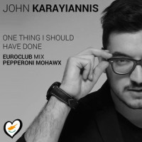 One Thing I Should Have Done_John Karayiannis