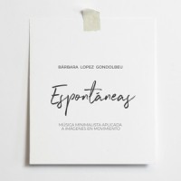 Espontáneas VII - El Retorno_Bárbara Lopez Gondolbeu,Numen,Ana Belén Disandro