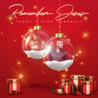 Remember Jesus_Teddy & Tina Campbell,Brian Courtney Wilson,Marvin Winans,CeCe Winans,Natalie Grant