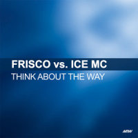 Think About The Way_Frisco,Ice MC