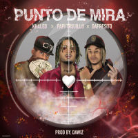 Punto de Mira_Papi Trujillo,Dafresito,Khaled,Dawiz,Cristian Andrade,Jalid Rodríguez,Juan Jose Veliz