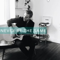 Never Be the Same_Jonah Baker
