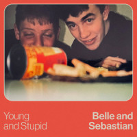 Young and Stupid_Belle & Sebastian