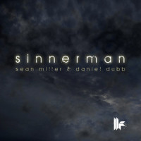 Sinnerman_Sean Miller,Daniel Dubb