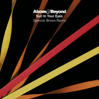 Sun In Your Eyes_Above & Beyond