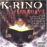 Fear No Evil_K-Rino,H.A.W.K.,Lil' Flea,Point Blank