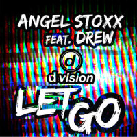 Let Go_Angel Stoxx,Drew