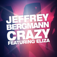 Crazy(feat. Eliza)_Jeffrey Bergmann,Eliza