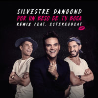 Por un Beso de Tu Boca_Silvestre Dangond,Estereobeat