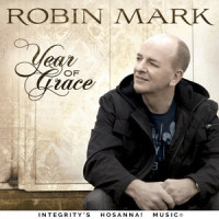 I Am Persuaded_Robin Mark,Integrity's Hosanna! Music