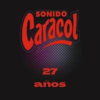 Aquello Que Pasó_Sonido Caracol
