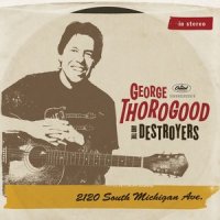 Willie Dixon's Gone_George Thorogood