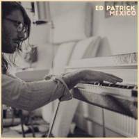 Never Knew_Ed Patrick