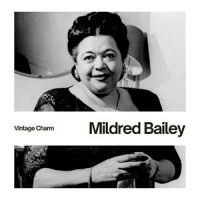 Rockin' Chair_Mildred Bailey,Delta Rhythm Boys