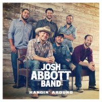 Hangin' Around_Josh Abbott Band
