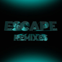 Escape_Kx5,Deadmau5,Kaskade,Hayla,LP Giobbi,Joel Zimmerman,Ryan Raddon,Eddie Jenkins,Camden Cox,Hayley Phillips,Will Clarke