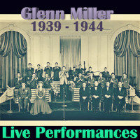 People Like You and Me_Glenn Miller feat. Ray Eberle,Tex Beneke,Marion Hutton and the Modernaires