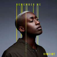 Remember Me_VINCINT
