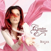 Canı Sağolsun_Candan Erçetin