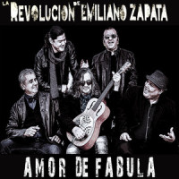 Amor De Fábula_La Revolucion de Emiliano Zapata