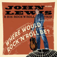I Love You_John Lewis,His Rock'n'Roll Trio