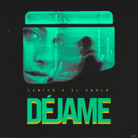 Déjame_El Chulo,Lenier,Albaro Lennier Mesa,Abel Diaz