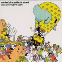 Pirates Don't Take Baths_Medeski Martin & Wood