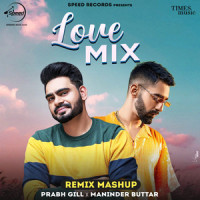 Love Mix_Prabh Gill,Maninder Buttar