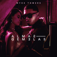 ALMAS GEMELAS_Myke Towers